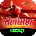 trout Plus Edition v2.1.6